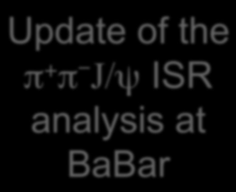 Update of the π + π - J/ψ ISR