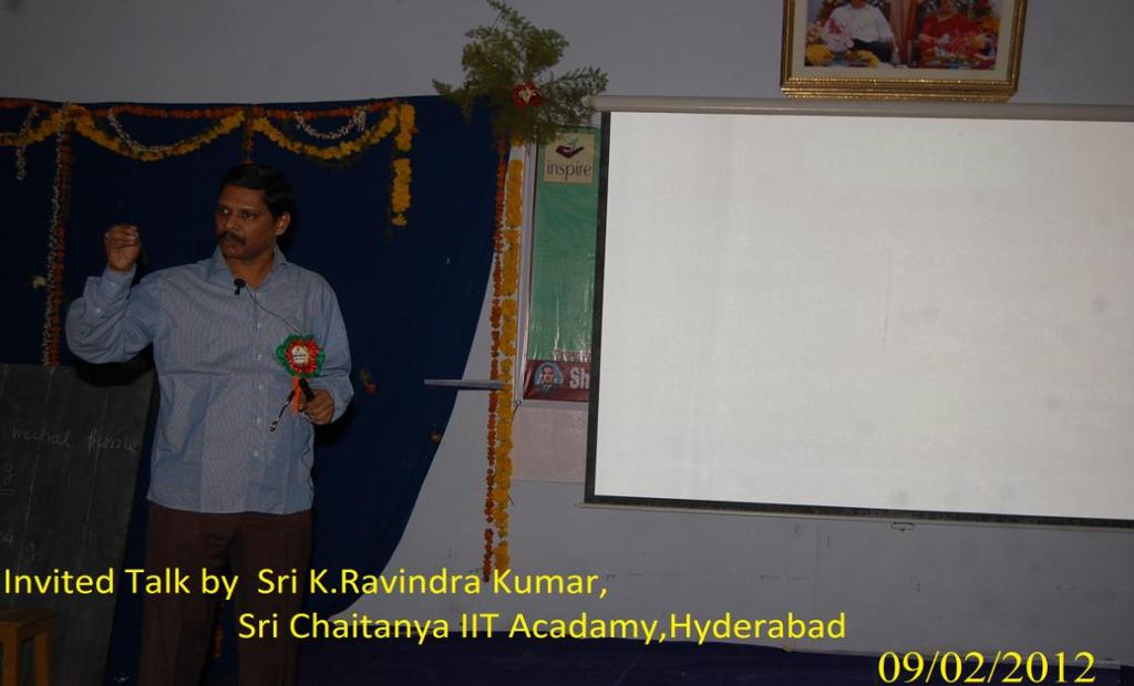 Day III (09-02-2012) Talk : 1 Dr. K. Ravindra Kumar, Sri Chaitanya IIT Academy, Hyderabad, gave a lecture on Physics of Running.