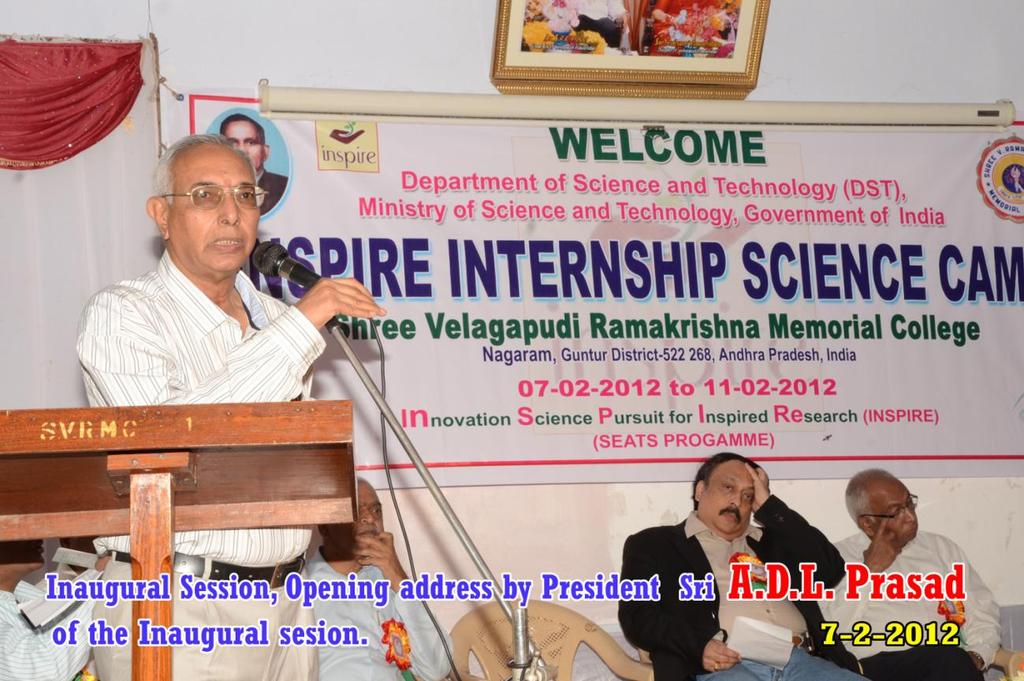 Inaugural Function The Inaugural session was initiated by Dr. S.R.K. Prasad, Correspondent, Coimbatore Institute of Technology, Coimbatore who highlighted the aims of the INSPIRE Programme.
