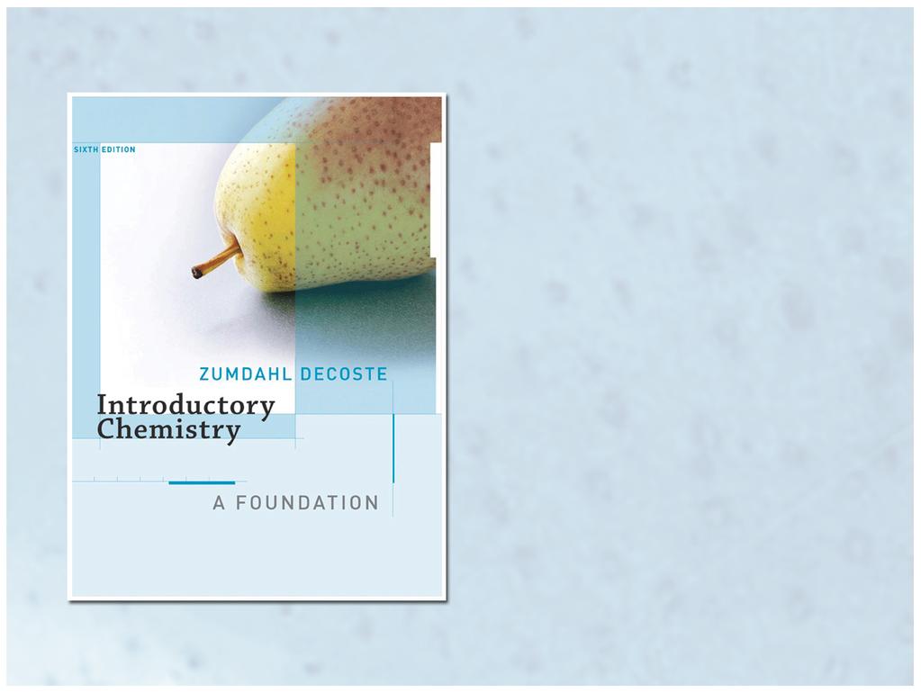 Introductory Chemistry: A Foundation, 6 th Ed. Introductory Chemistry, 6 th Ed.