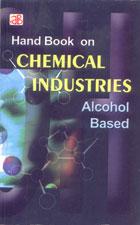 Handbook On Chemical Industries (Alcohol Based) Author: H. Panda Format: Paperback ISBN: 8178330679 Code: NI7 Pages: 374 Price: Rs. 750.00 US$ 100.00 Publisher: Asia Pacific Business Press Inc.