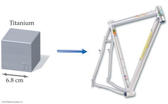 Example: Comparing Densities A titanium bicycle frame contains the same amount of titanium as a titanium cube measuring 6.8 cm on a side.
