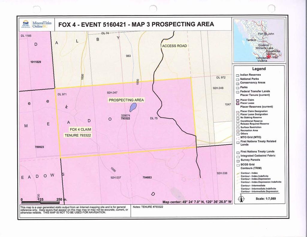 FOX 4 - EVENT 5160421 - MAP 3 PROSPECTING AREA ^VfV Fort S\John Quesnel \ Williams.Lake _ Vernon ;., Victoria legend Indian Reserves National Parks Conservancy Areas Parks DL 971 92H.
