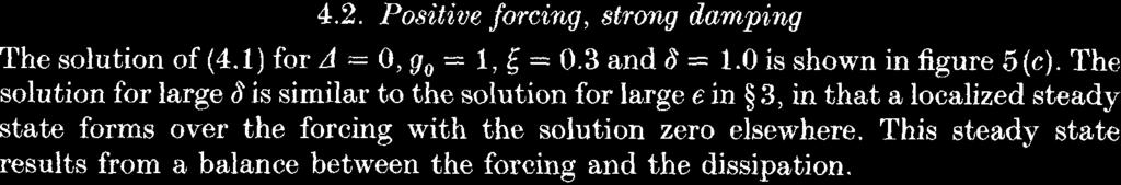 Negative forcing, weak damping An example of the solution for negative forcing and weak damping is shown in figure 7(a), where A = 0, go = - 1, 6 L- 0.