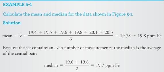 The Mean and the Median The mean, also called the arithmetic mean or the average, is obtained by dividing the sum of replicate measurements by the number of measurements in the set: x N i 1 N x i The