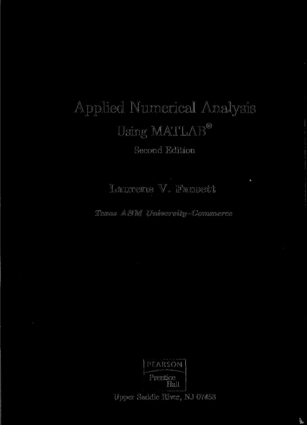 Applied Numerical Analysis Using MATLAB Second Edition Laurene V.