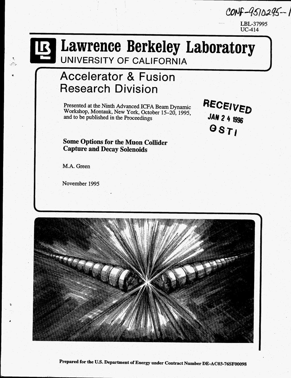 e LBL-37995 UC-414 Lawrence Berkeley Laboratory UNIVERSITY OF CALIFORNIA Accelerator & Fusion Research Division Presented at the Ninth Advanced ICFA Beam Dynamic Workshop, Montauk, New York, October