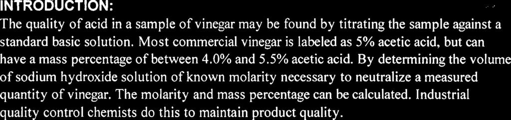 The molarity and mass percentage can be calculated. Industrial quality control chemists do this to maintain product quality.