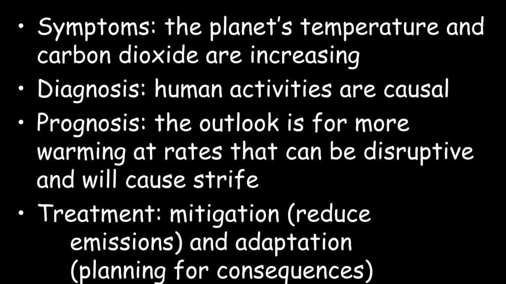 carbon dioxide are increasing Diagnosis: