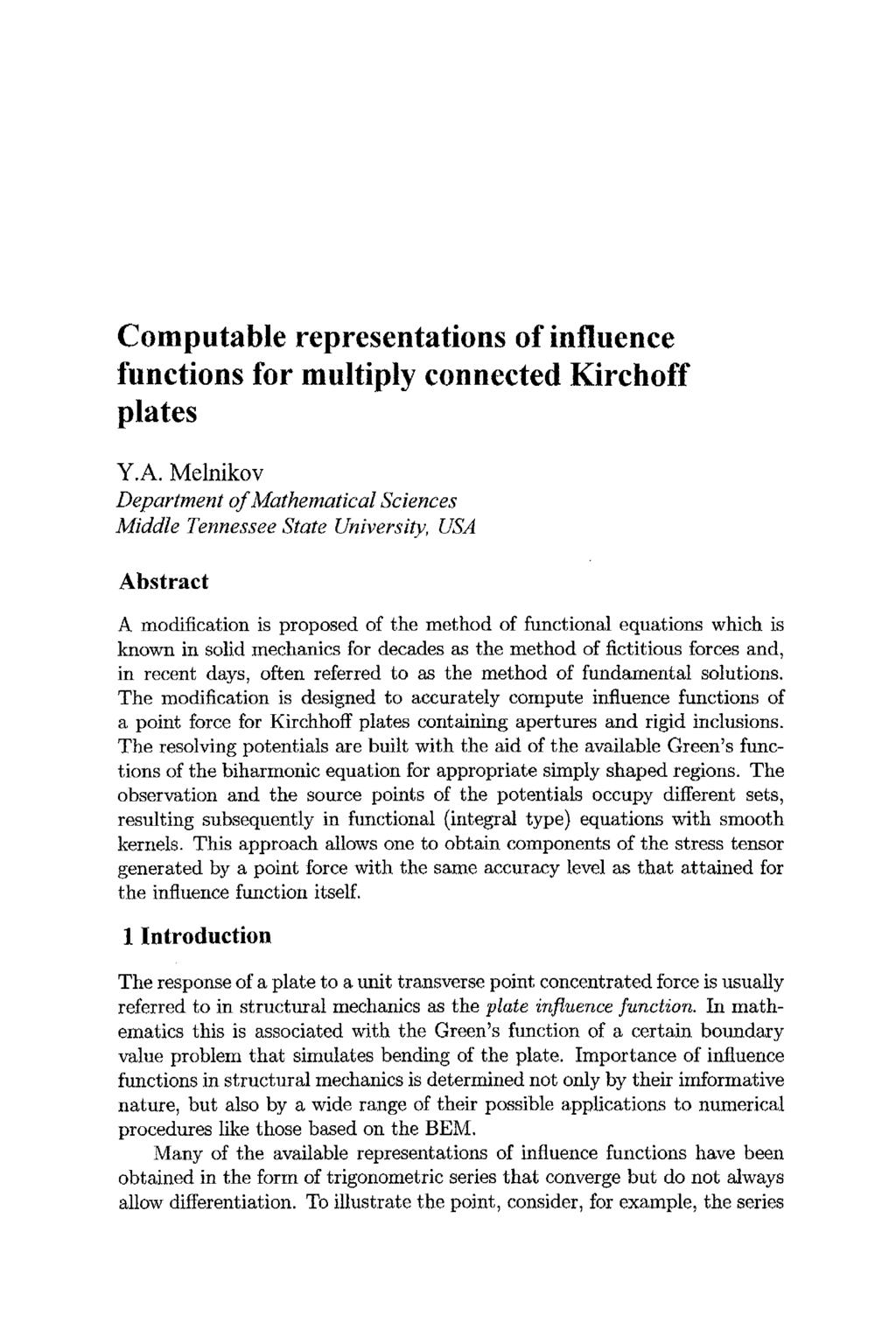 Computable representations of influence functions for multiply connected Kirchoff plates Y.A.