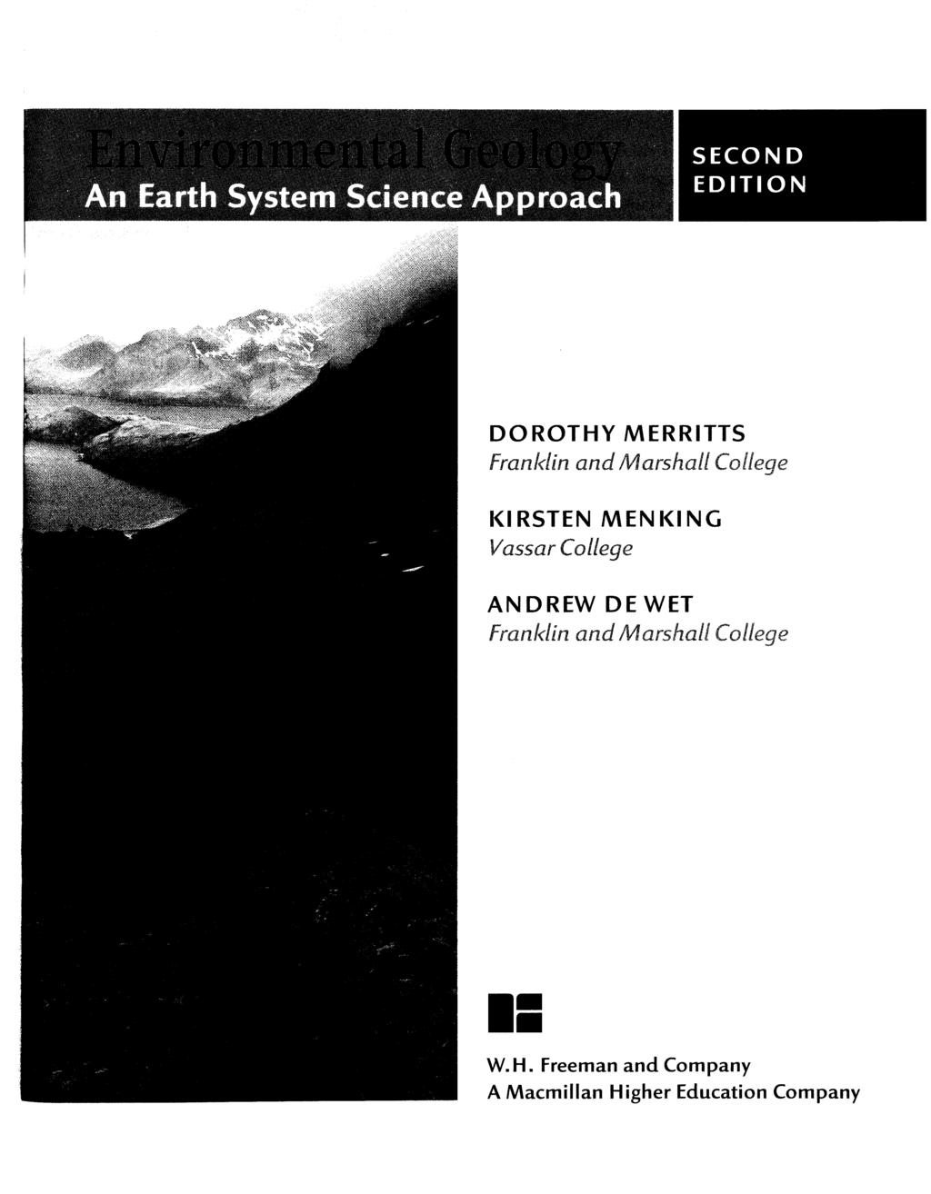An Earth System Science Approach SECOND EDITION DOROTHY MERRITTS Franklin and Marshall College KIRSTEN MENKING