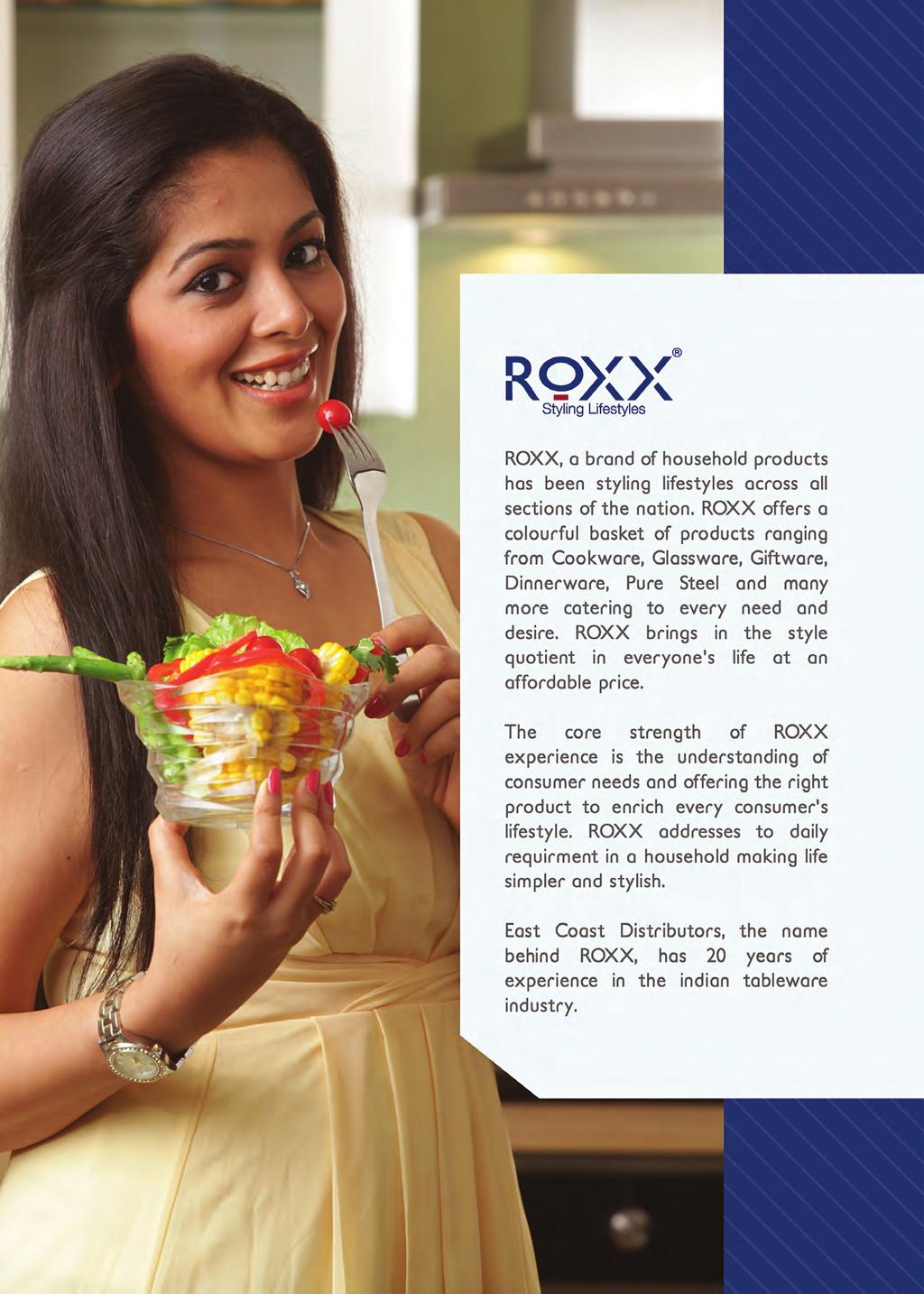 ROXX, a brand of household products has been styling lifestyles across all sections of the nation.