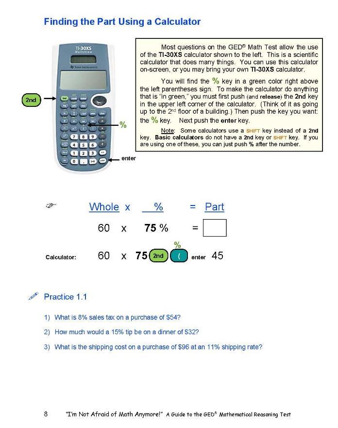 ) However, differences are targeted in each book such as the difference in calculators and percent questions.