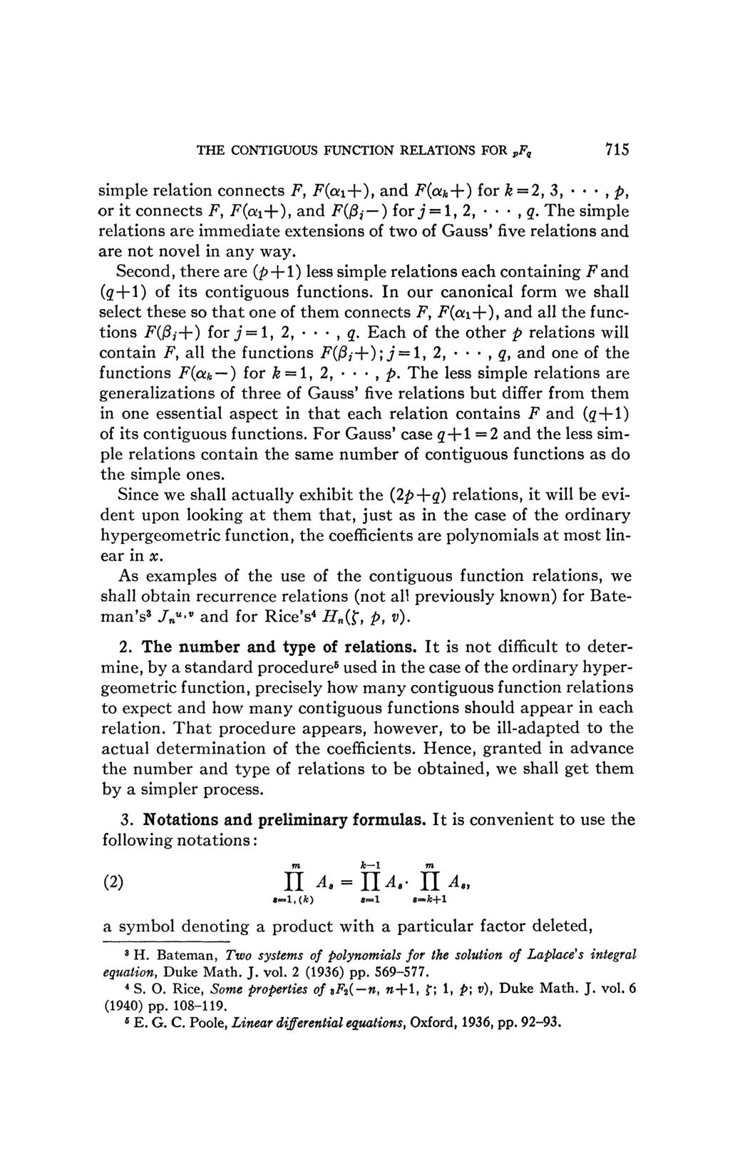 THE CONTIGUOUS FUNCTION RELATIONS FOR pf q 715 simple relation connects F, F(ai+), and F(ak+) for fe = 2, 3,, p, or it connects F, F(ai+), and F(Pj--) for j = l, 2,, q.