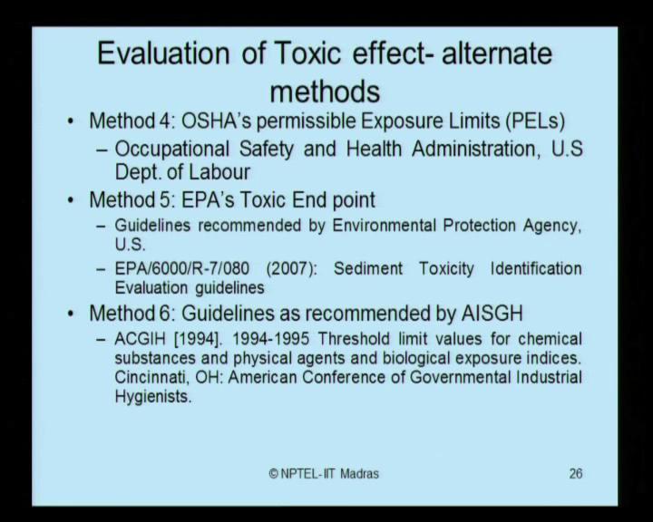 exposure for one hour EEGL, 24 hours EEGL. These are standards available in the literature.