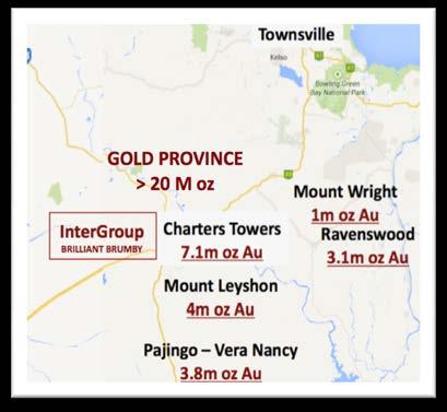 Executive Summary InterGroup Mining Pty Ltd has a major gold exploration project located in North Queensland, Australia, in an underexplored high gold bearing district, west of Charters Towers.