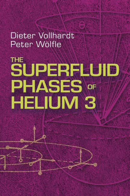 The Superfluid Phases of Helium 3 D. Vollhardt and P.