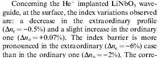 Ion implantation of light elements Refractive index behaviours of He implanted optical
