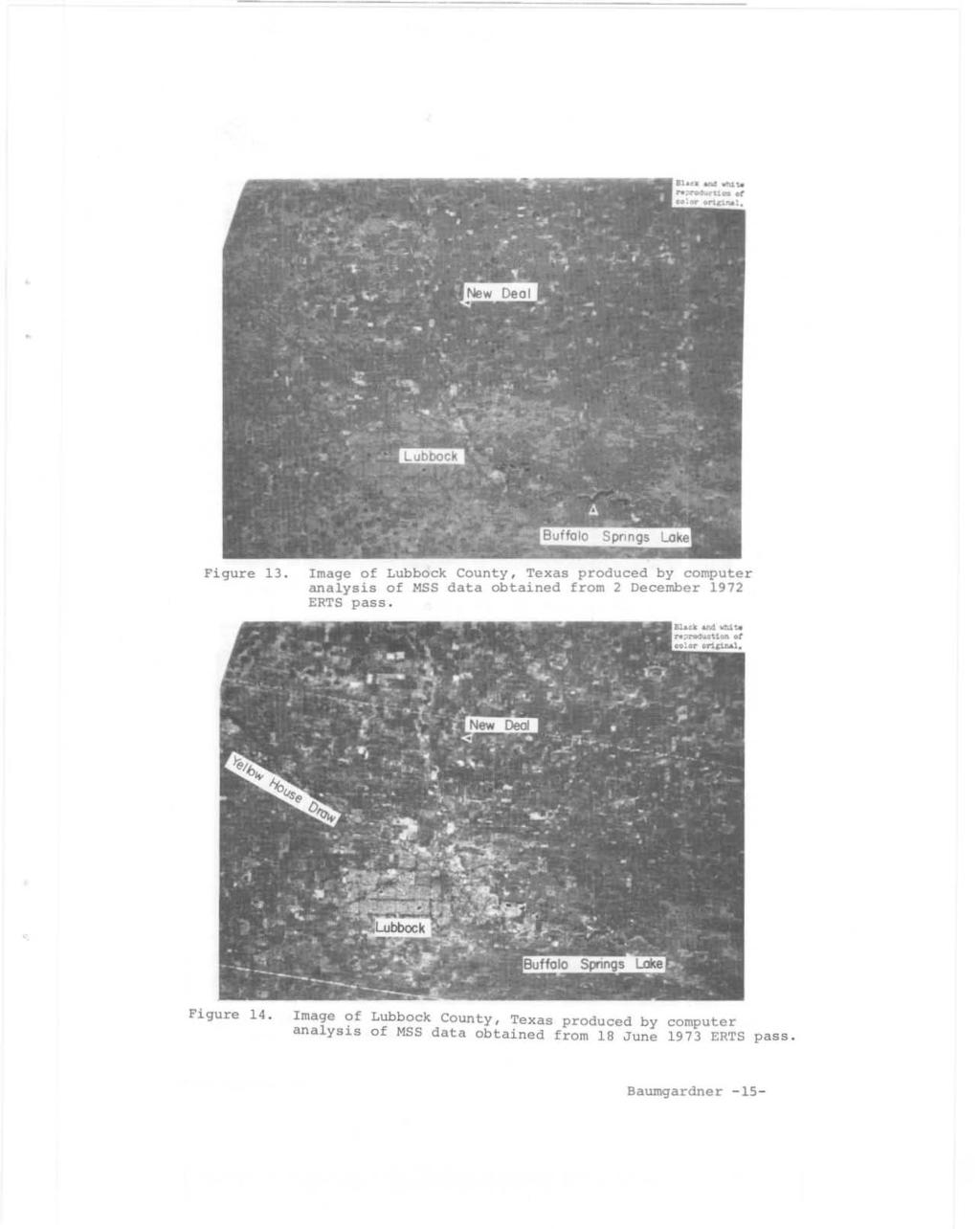 Figure 13. Image of Lubbock County, Texas produced by computer analysis of MSS data obtained from 2 December 1972 ERTS pass.