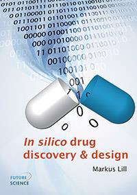 In silico drug design In silico methods can contribute to drug targets identification through application of bionformatics tools.