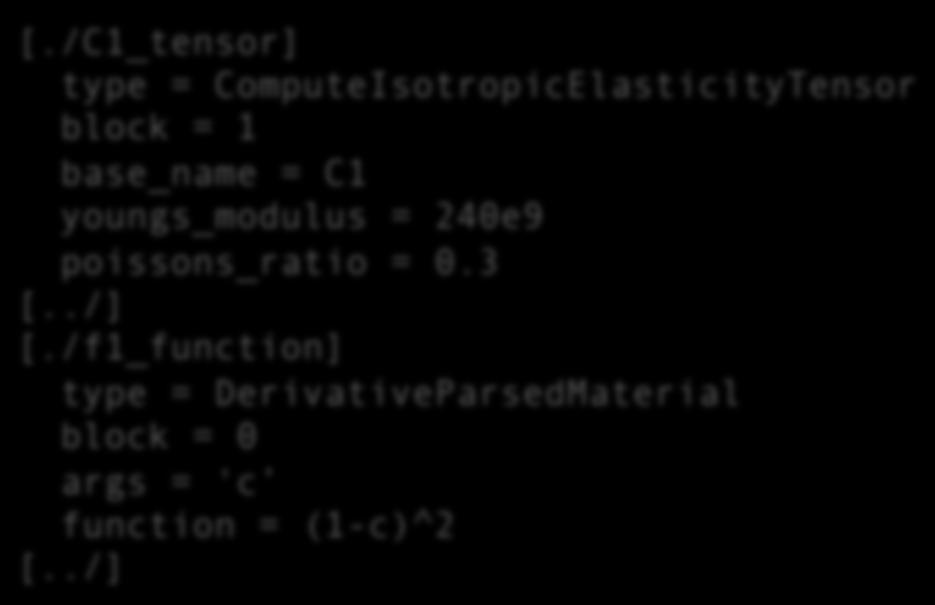 /C1_tensor] type = ComputeIsotropicElasticityTensor block = 1 base_name = C1 youngs_modulus = 240e9 poissons_ratio = 0.3 [../] [.