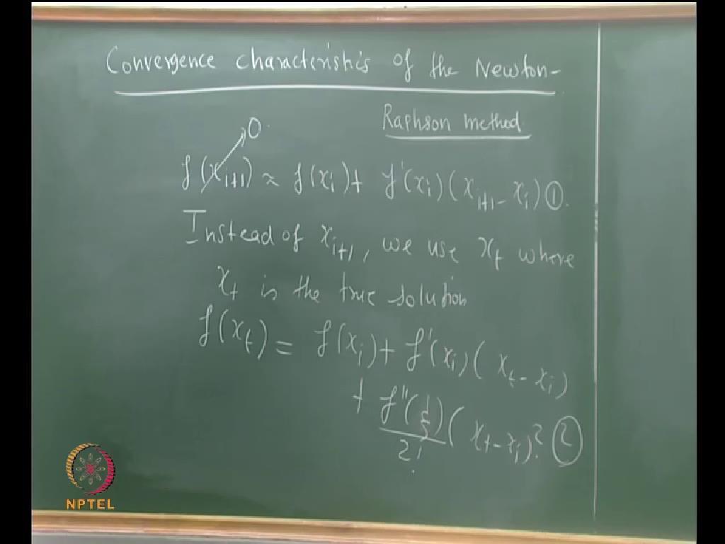 (Refer Slide Time: 01:59) Now, what about the convergence characteristics of the Newton-Raphson method? What you mean by the term convergence characteristics? Any answers?