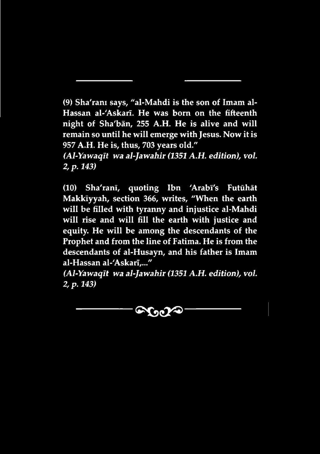 " (Al-Yawaqlt wa al-jawahir (1351 A.H. edition), vol. 2, p.