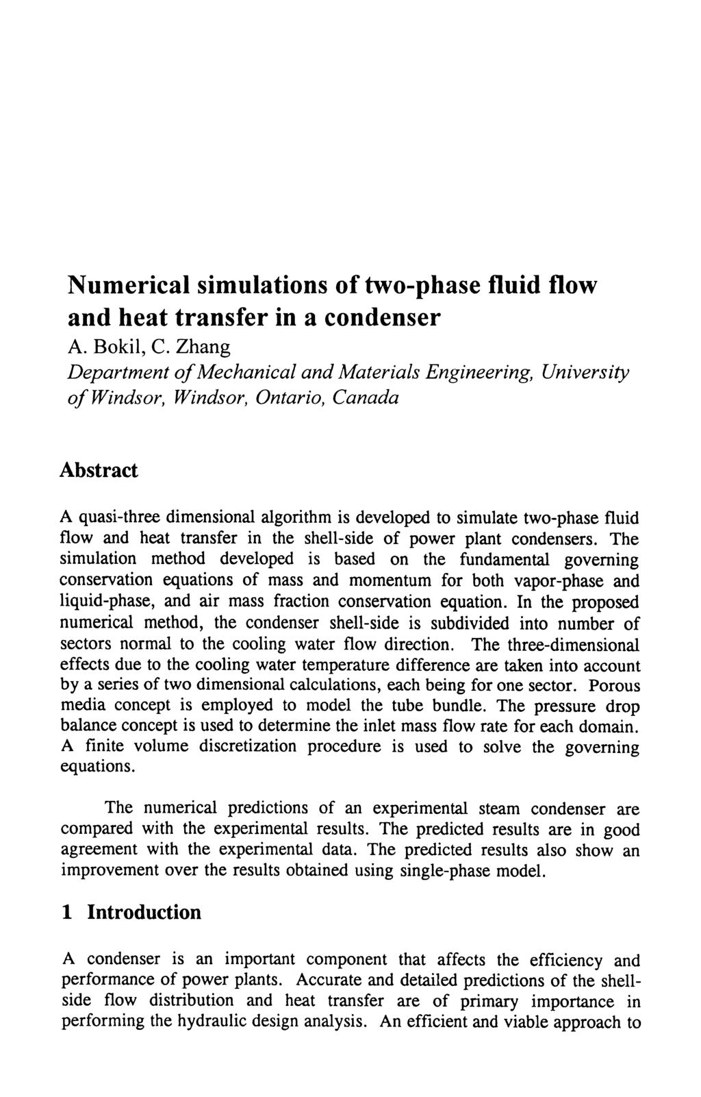 Numerical simulations of two-phase fluid flow and heat transfer in a condenser A. Bokil, C.