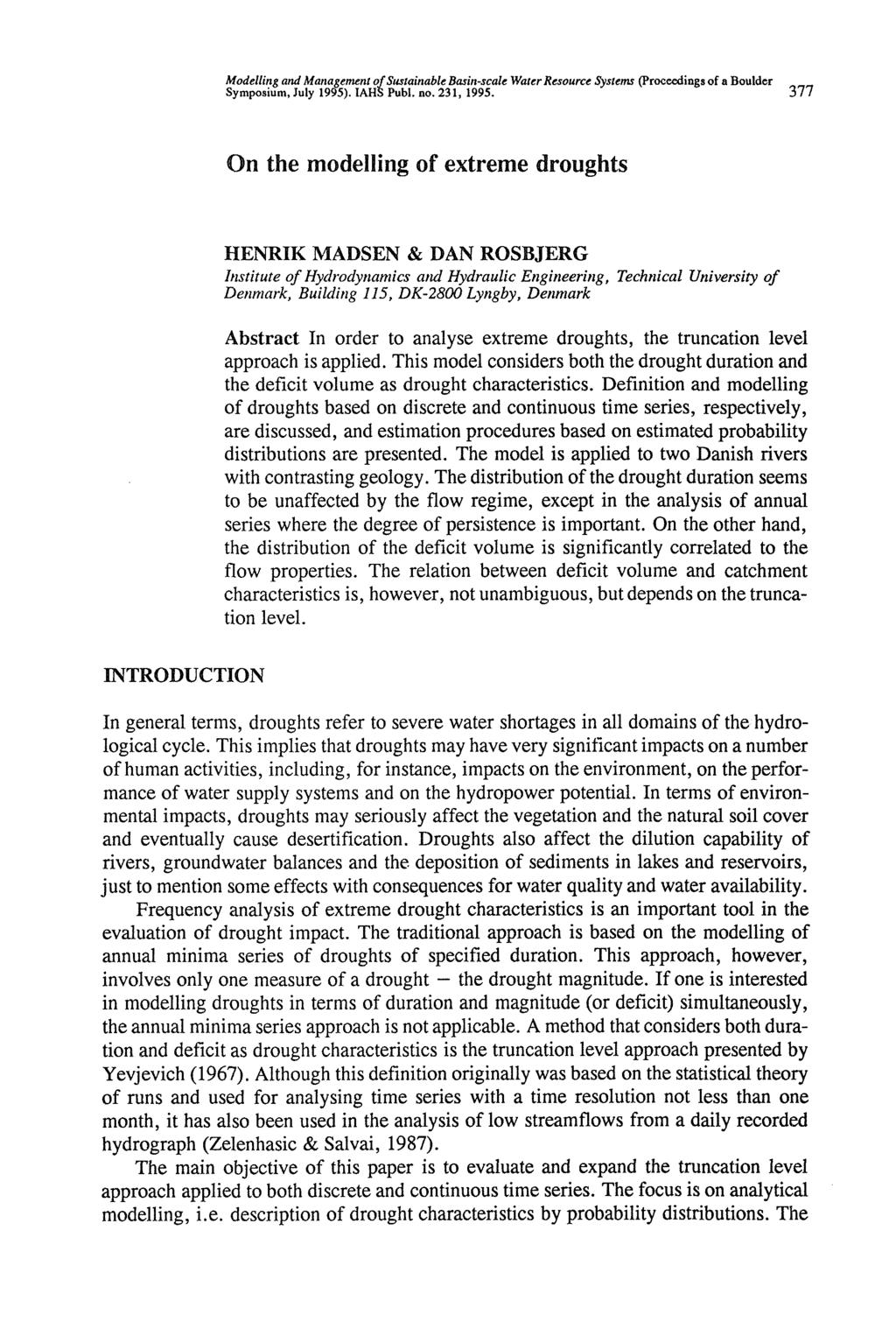 Modelling and Management of Sustainable Basin-scale Water Resource Systems (Proceedings of a Boulder Symposium, July 1995). IAHS Publ. no. 231, 1995.