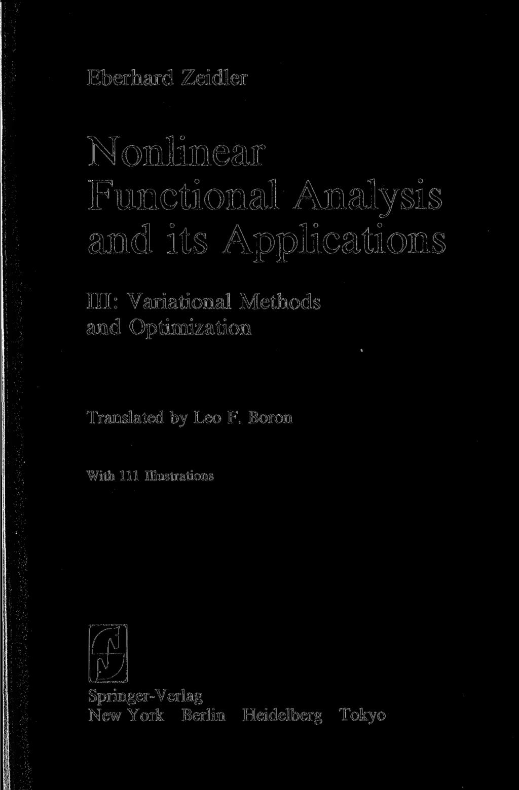 Eberhard Zeidler Nonlinear Functional Analysis and its Applications III: Variational Methods and