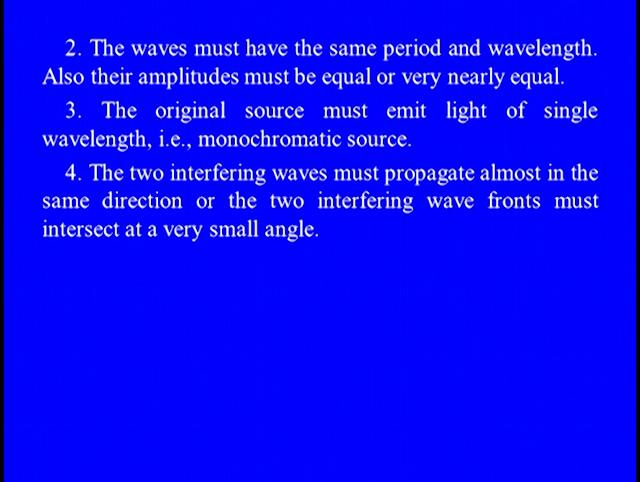 This is because light from any one source is not an infinite train of waves and there are sudden changes in the phase occurring in every short interval of time of the order of 10 to the power - 10