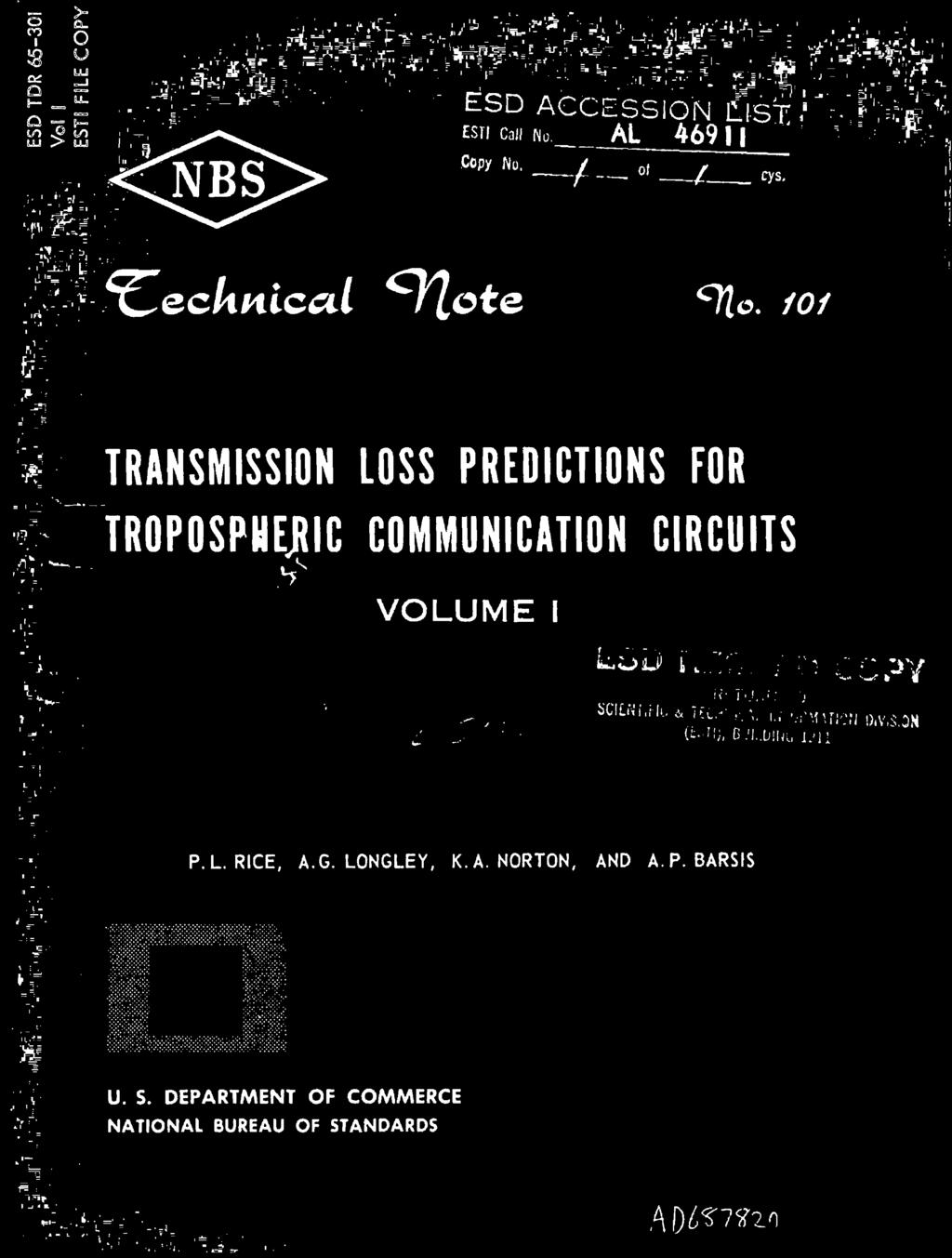 // TRANSMISSION LOSS PREDICTIONS FOR TROPOSPUERIC COMMUNICATION CIRCUITS ^ VOLUME I w.. LüO L.