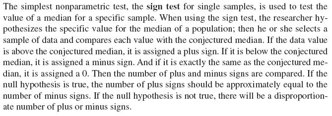 13.2 The Sign Test for Single and Paired Samples General Procedure for the Sign Test (Critical Value Approach): Assumptions: Independent samples and same-shaped populations Critical Values for the
