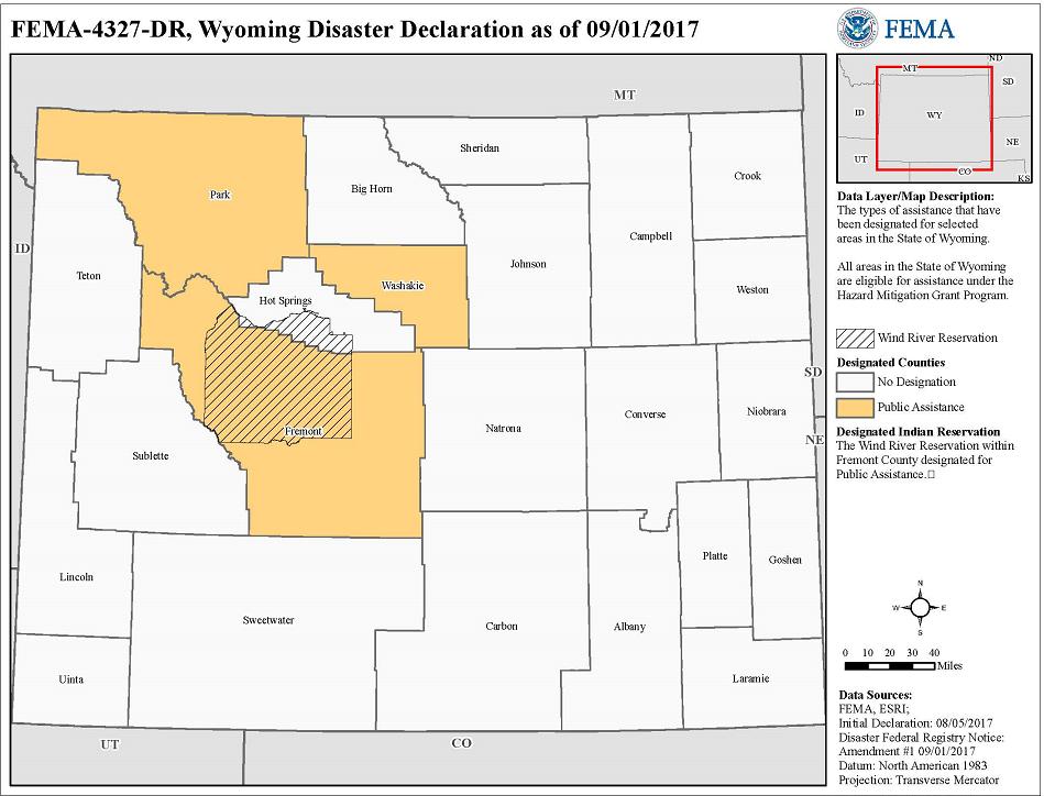 Incident Overview FEMA-4327-DR-WY Declared: 08/05/2017 Incident Period: 06/07/2017 to 06/22/2017 Incident Overview On August 5, 2017, a Major Disaster Declaration was approved for the State of