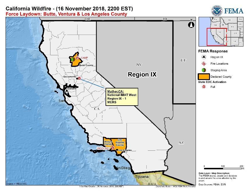 Wildfires California State/Local Response: Governor declared a State of Emergency for Butte, Ventura and Los Angeles counties National Guard and EMAC activated CA EOC at Full activation Camp Fire: