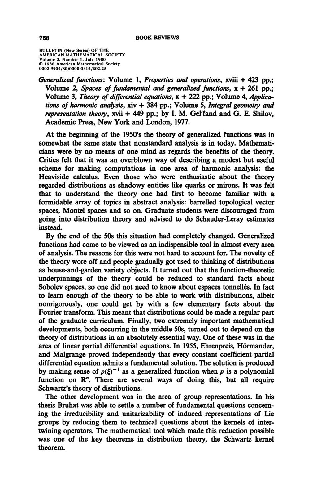 758 BOOK REVIEWS BULLETIN (New Series) OF THE AMERICAN MATHEMATICAL SOCIETY Volume 3, Number 1, July 1980 1980 American Mathematical Society 0002-9904/80/0000-0314/$02.
