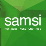 Upcoming SAMSI: Statistical and Applied Mathematical Sciences Institute https://www.samsi.