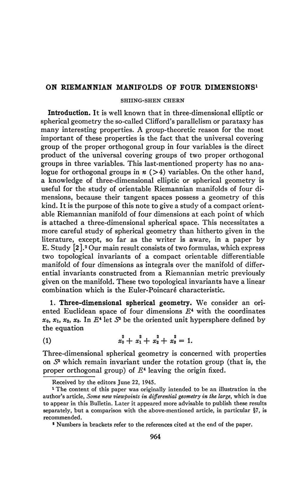ON RIEMANNIAN MANIFOLDS OF FOUR DIMENSIONS 1 SHIING-SHEN CHERN Introduction.