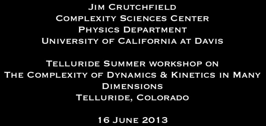 Many Dimensions Telluride, Colorado 16 June 2013 Joint work with