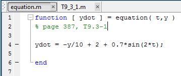 MATLAB ODE Solvers 10 dy dt + y = 20 + 7 sin 2t y 0 = 15 y = 1