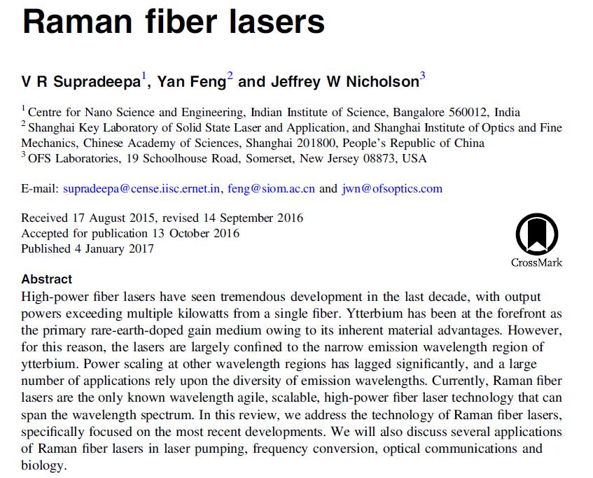 Source Material New review paper: V R Supradeepa, Yan Feng, Jeffrey W. Nicholson, Raman Fiber Lasers, IOP Journal of Optics (2017).