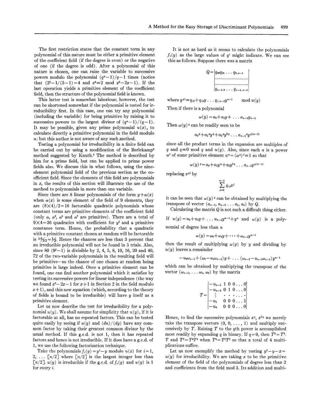 A Method for the Easy Storage of Discriminant Polynomials 499 The first restriction states that the constant term in any polynomial of this nature must be either a primitive element of the