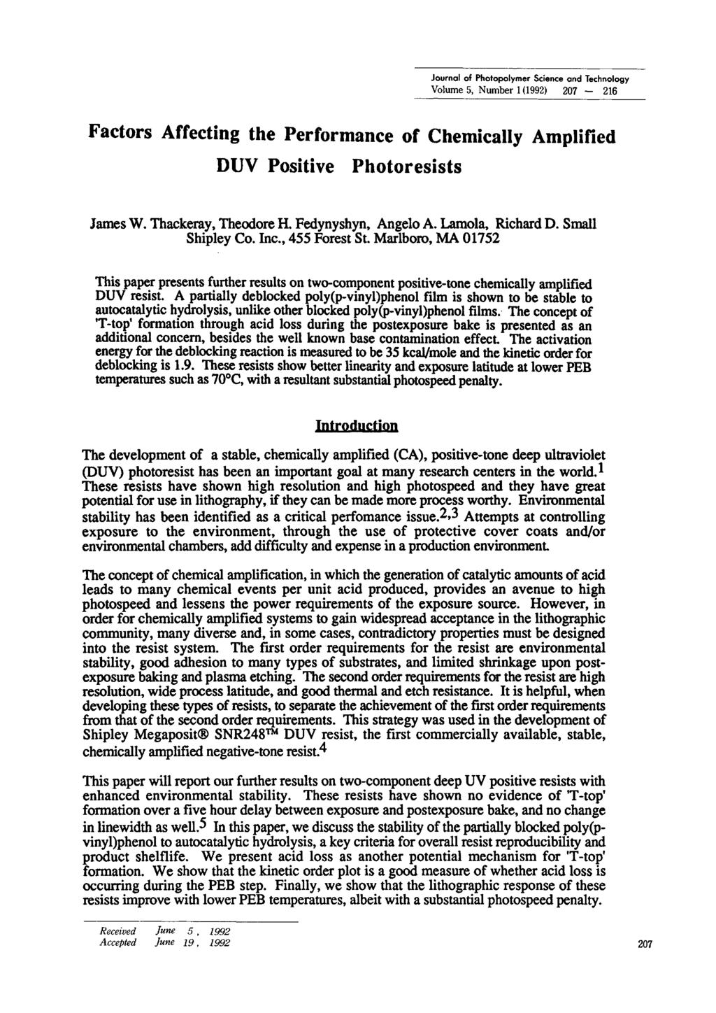 Journal of Photopolymer Science and Technology Volume 5, Number 1(1992) 207-216 Factors Affecting the Performance of Chemically DUV Positive Photoresists Amplified James W. Thackeray, Theodore H.
