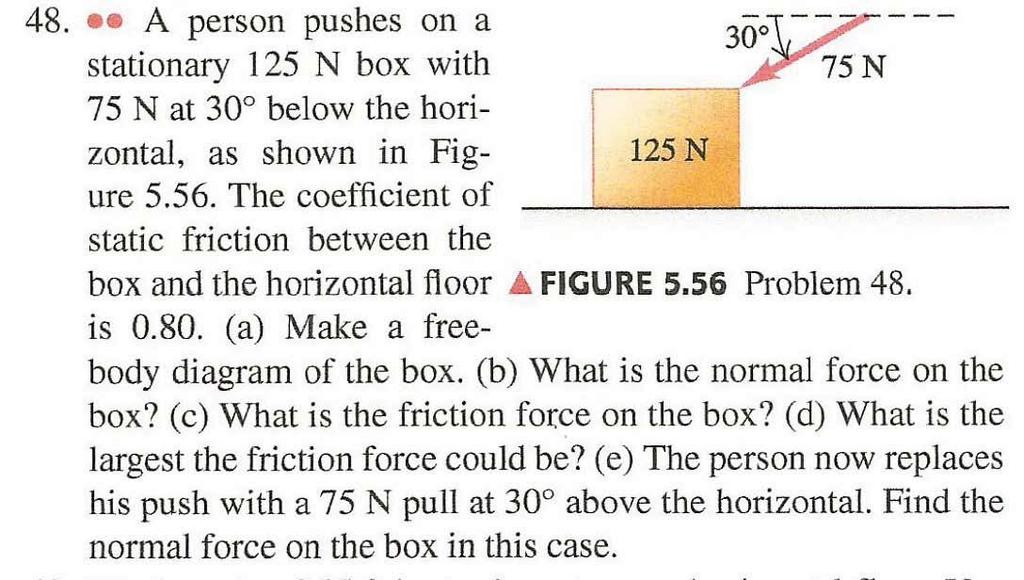 40 Newton s Laws of Motion 11 P5-40 Workbook Part (c) is asking this case.