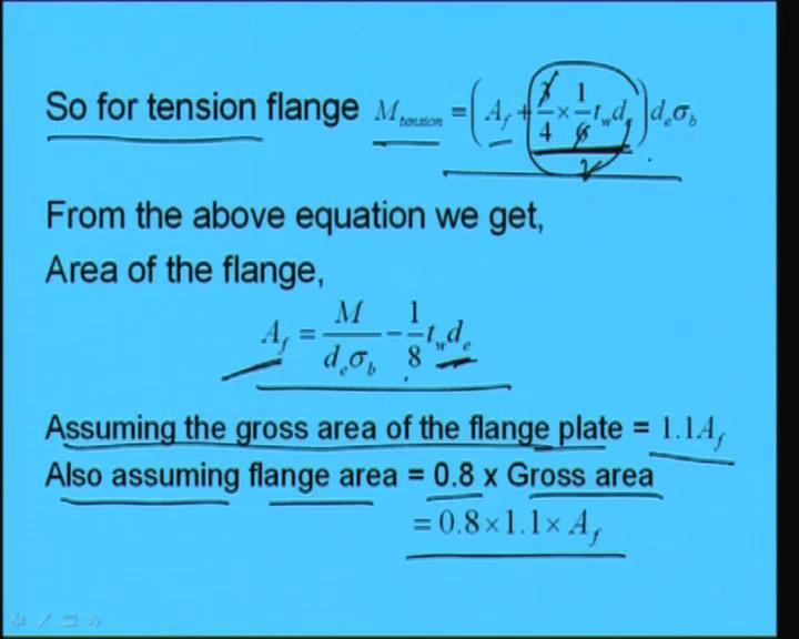 (Refer Slide Time: 31:36) So, for tension flange this will be simply M tension is equal to Af into this is 3 4 means 75 percent you see 75 percent of the this.