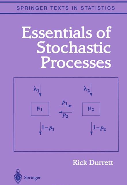 Literature Textbook Richard Durrett Essentials of Stochastic Processes Springer