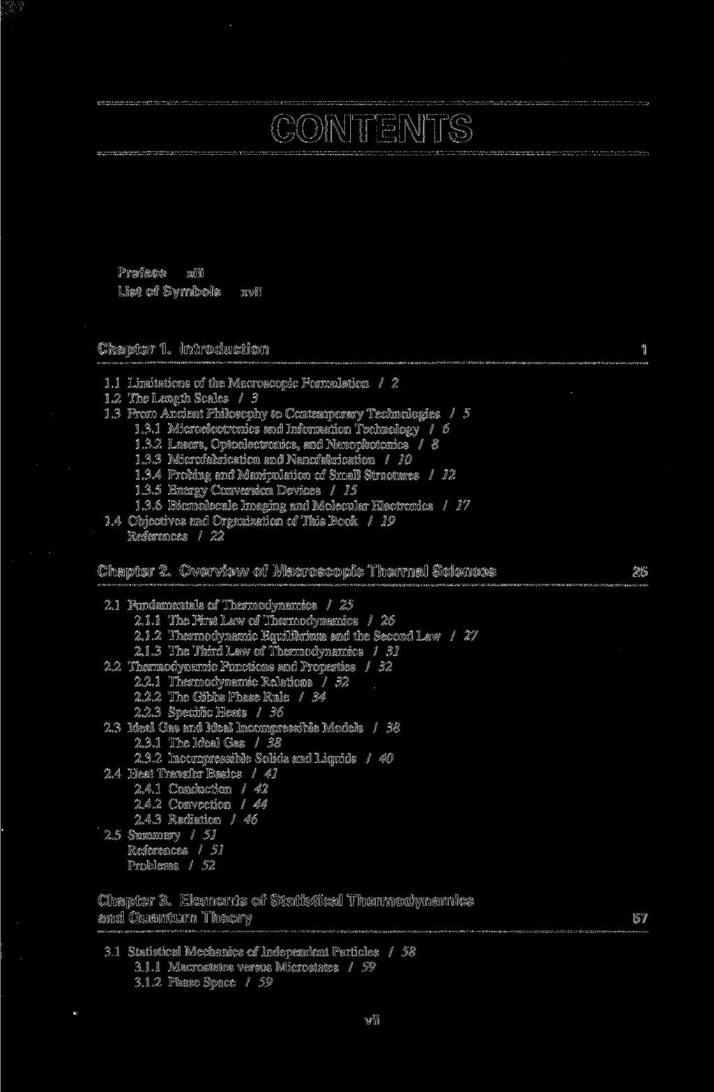 CONTENTS Preface xiii List of Symbols xvii Chapter 1. Introduction 1 l. I Limitations of the Macroscopic Formulation / 2 1.2 The Length Scales / 3 1.