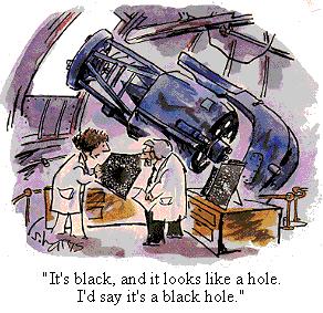 Detecting Black Holes Problem: what goes down doesn t