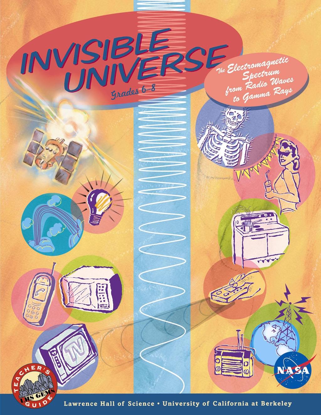 GEMS Invisible Universe Developed by