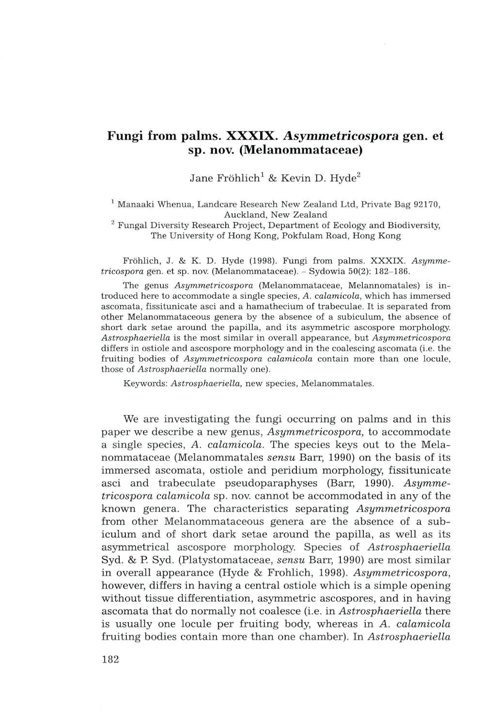 Fungi from palms. XXXIX. Asymmetricospora sp. nov. (Melanommataceae) gen. et Jane Fröhlich 1 & Kevin D.